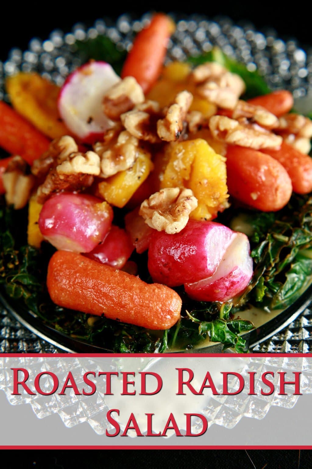 Roasted Radish Salad - Celebration Generation