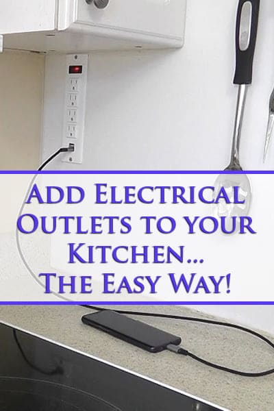 Add Electrical Outlets to your Kitchen - The Easy Way!