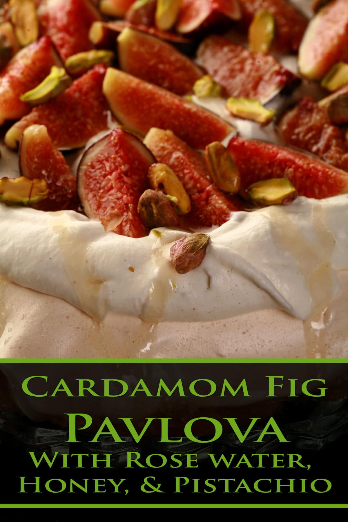 An ivory coloured Pavlova meringue round, piled with whipped cream, sliced figs, and pistachios. A drizzle of honey finishes it off. A Cardamom fig pavlova.