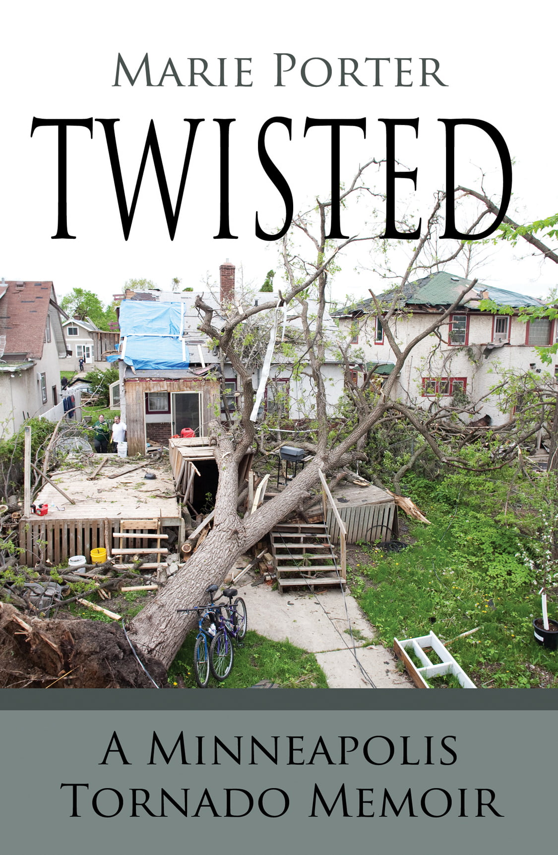 Cover image for "Twisted: A Minneapolis Tornado Memoir".
