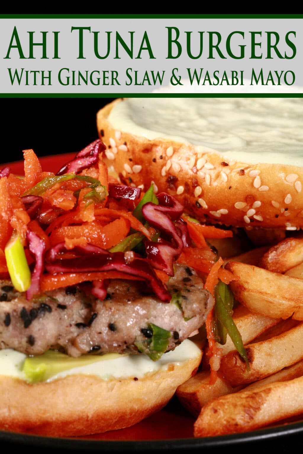 Ahi Tuna Burgers with Wasabi Mayo & Ginger Slaw Celebration Generation