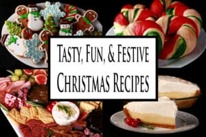 4 part image showing various holiday foods. Overlaid text says tasty fun and festive christmas recipes.