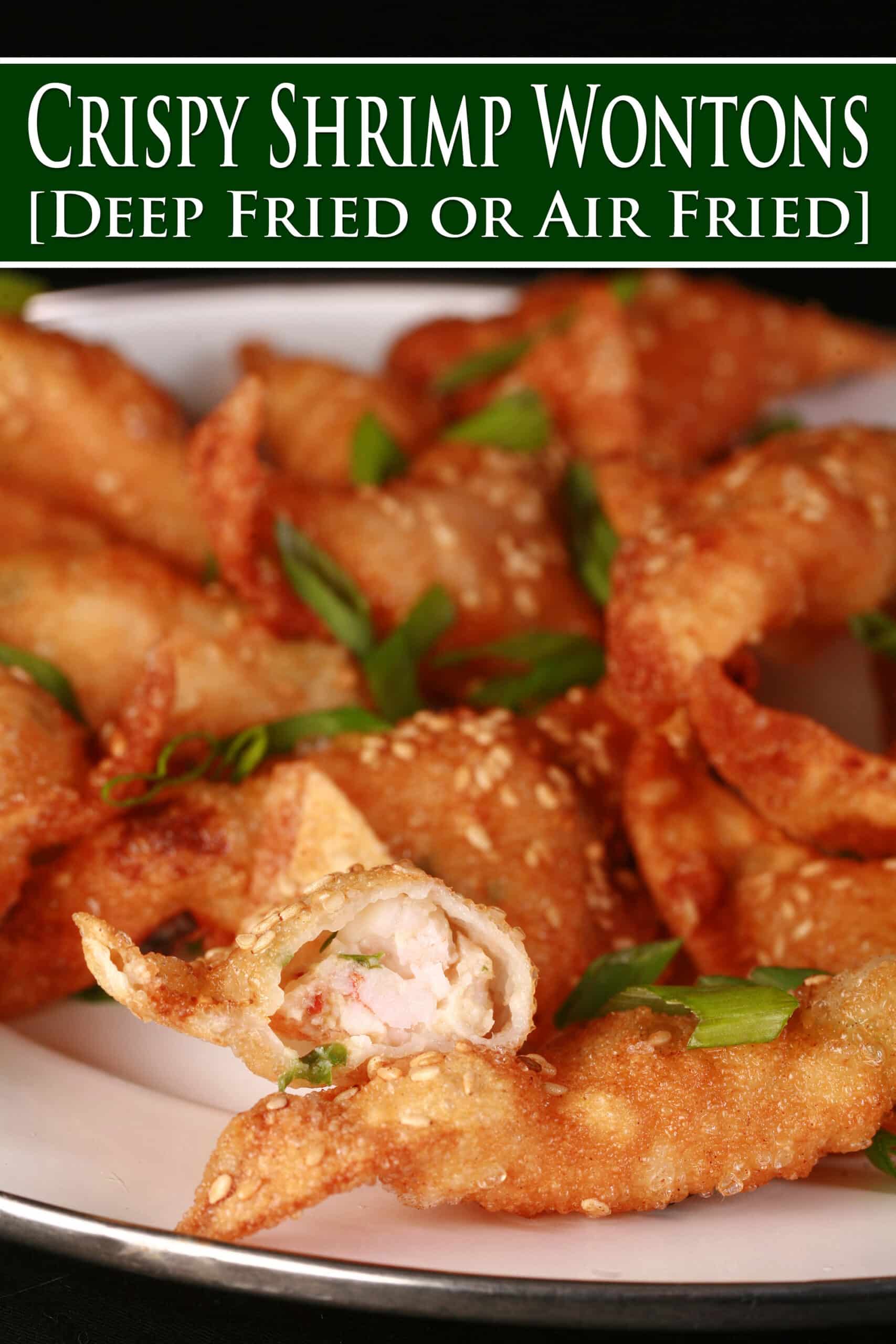 A plate of deep fried shrimp wontons with sesame seeds and green onions on them. Overlaid text says crispy shrimp wontons, deep fried or air fried.